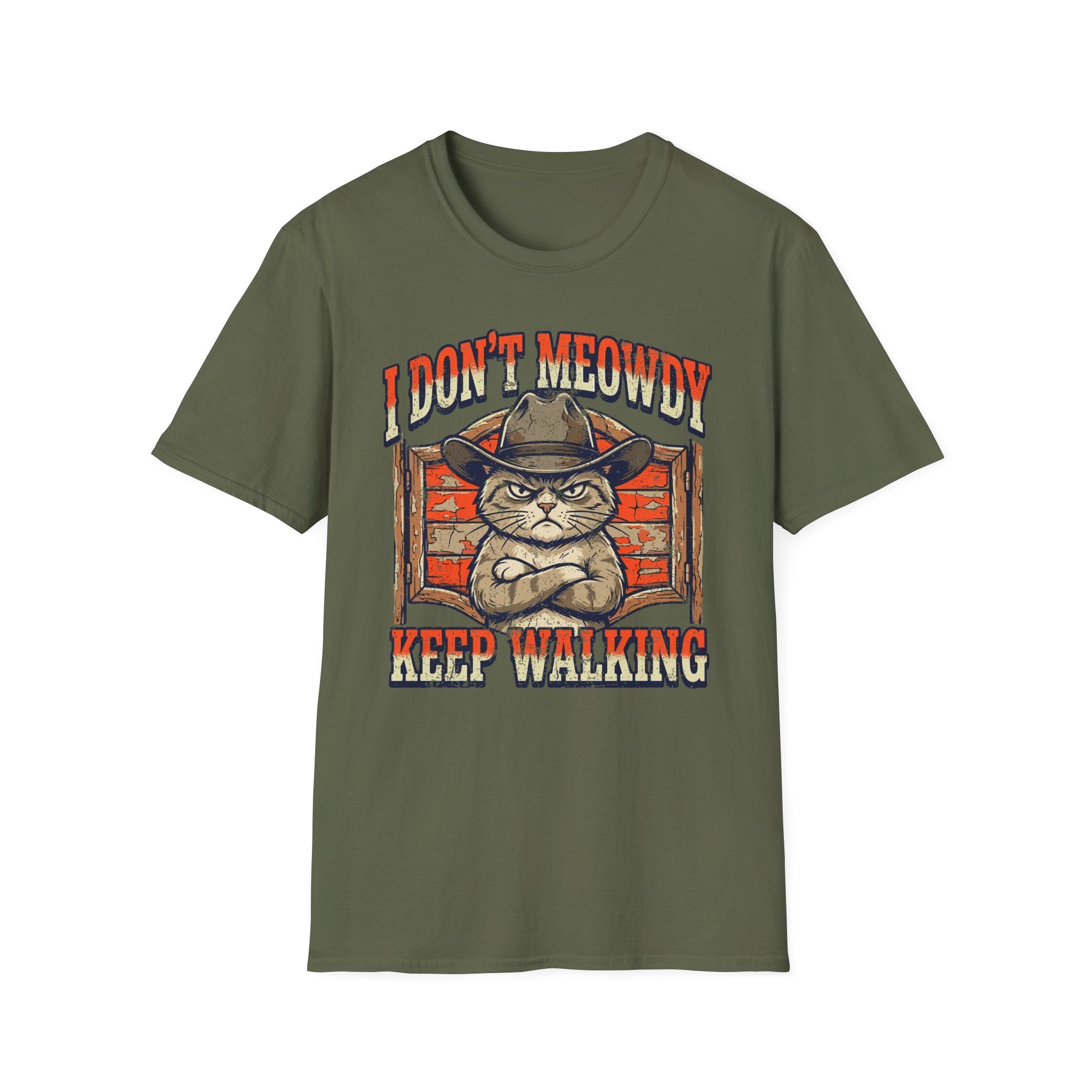 I Don' Meowdy Keep Walking T-Shirt