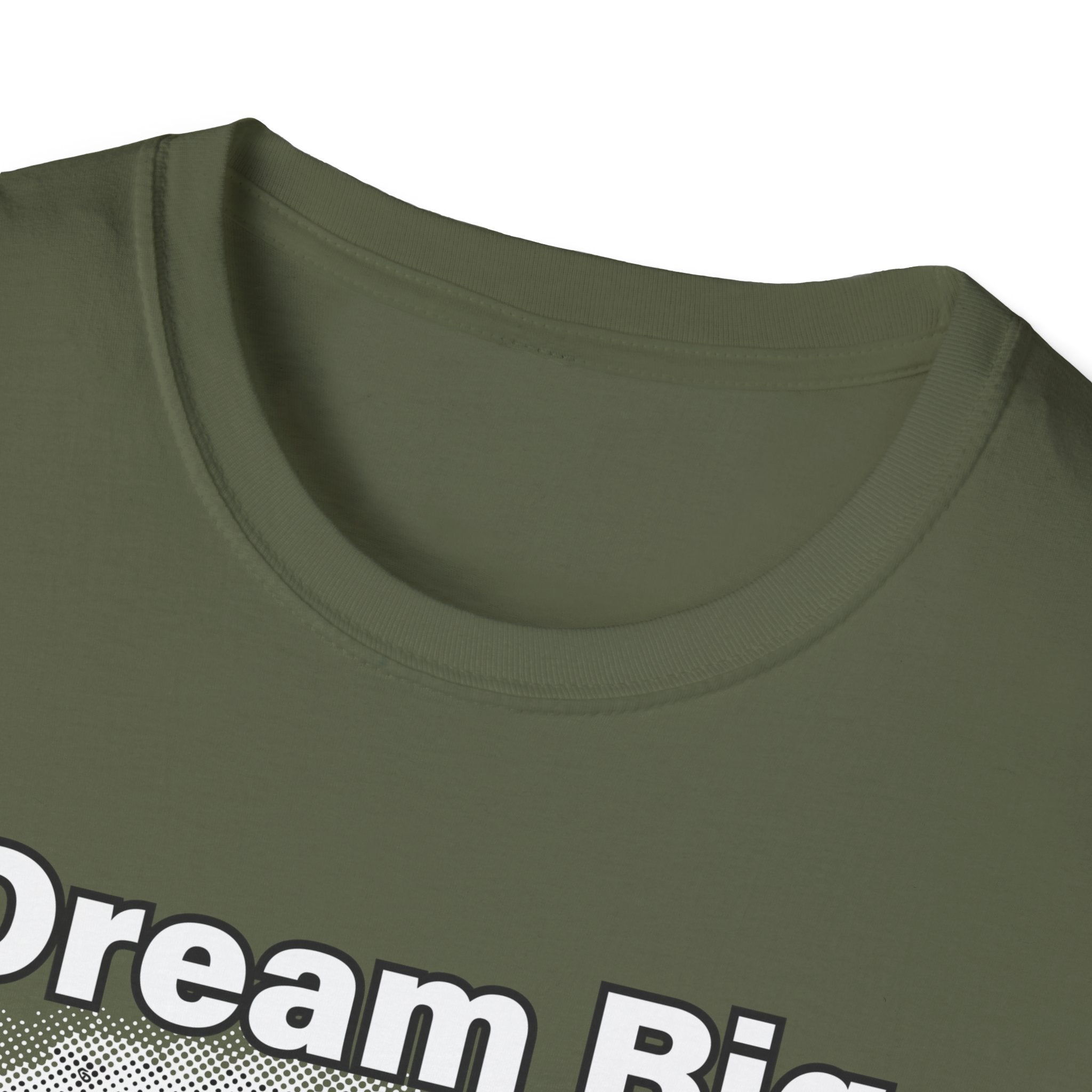 Dream Big T-Shirt