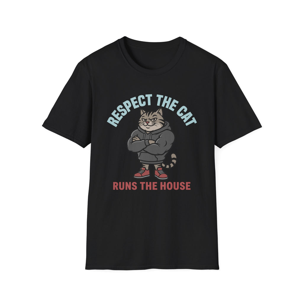 Respect The Cat Runs The House T-Shirt