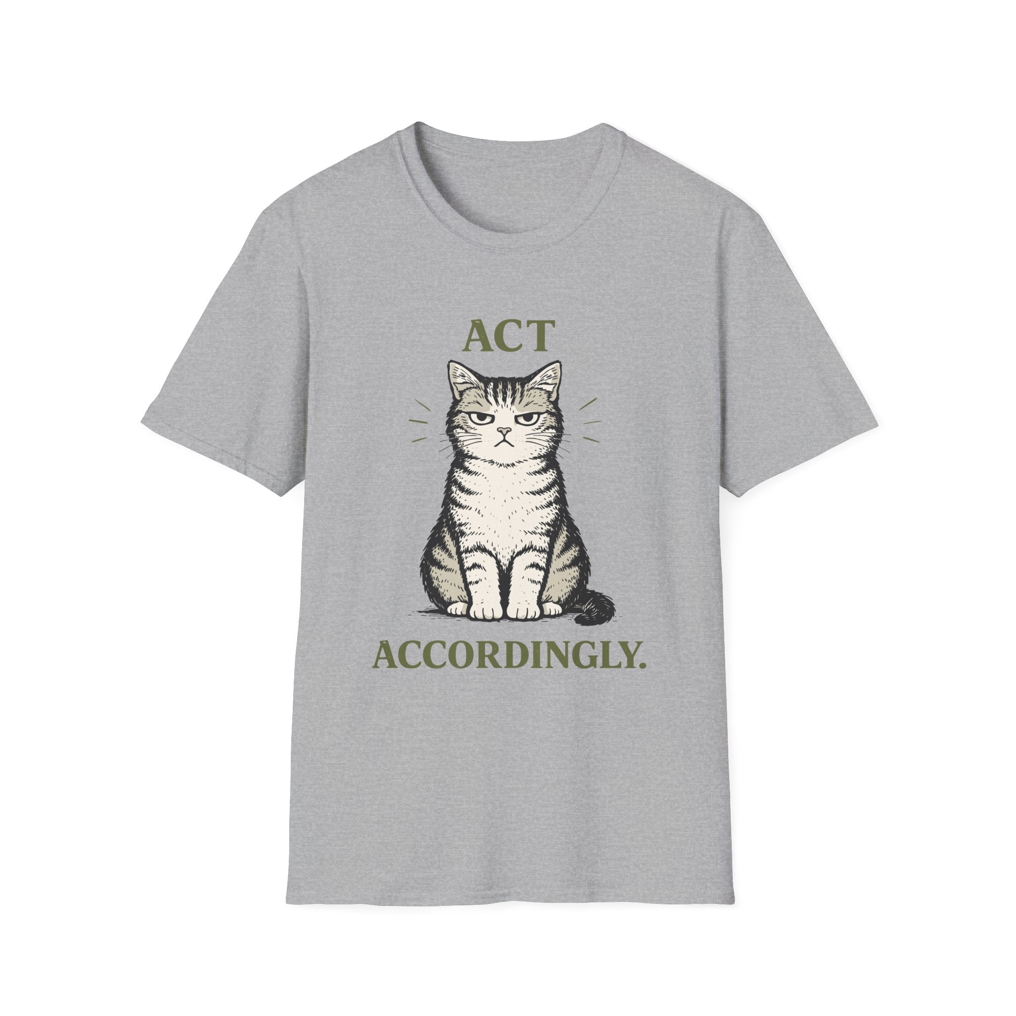 Act Accordingly T-Shirt