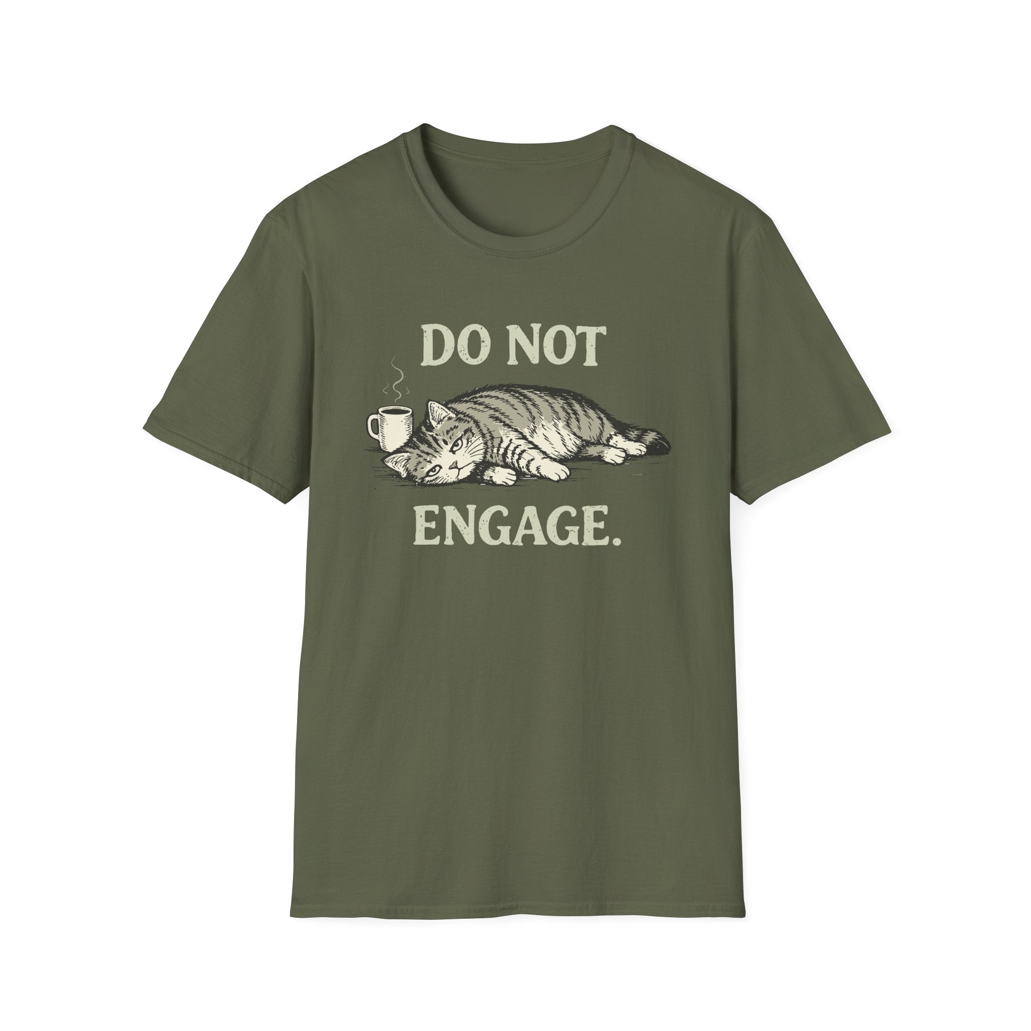 Do Not Engage T-Shirt