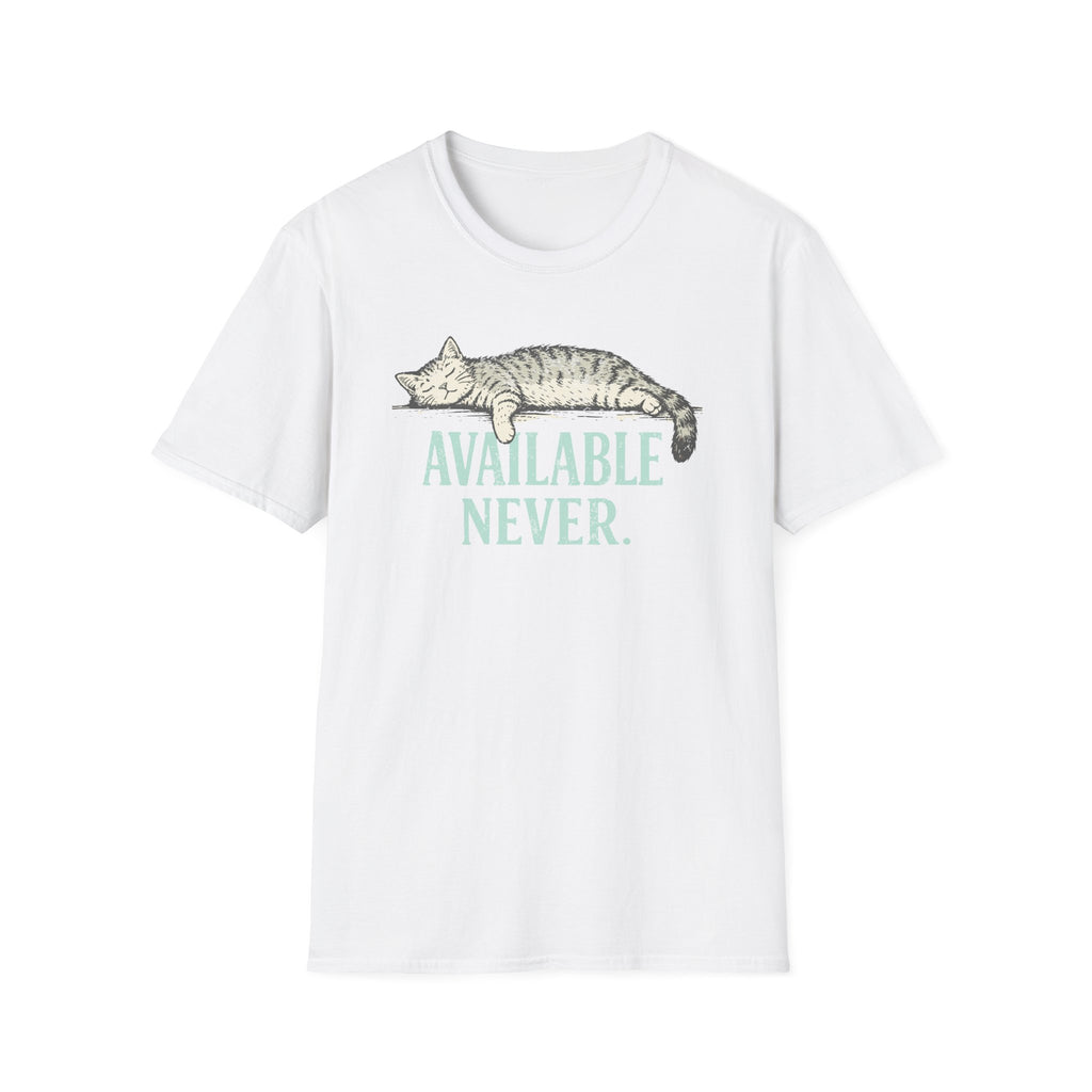 Available Never T-Shirt