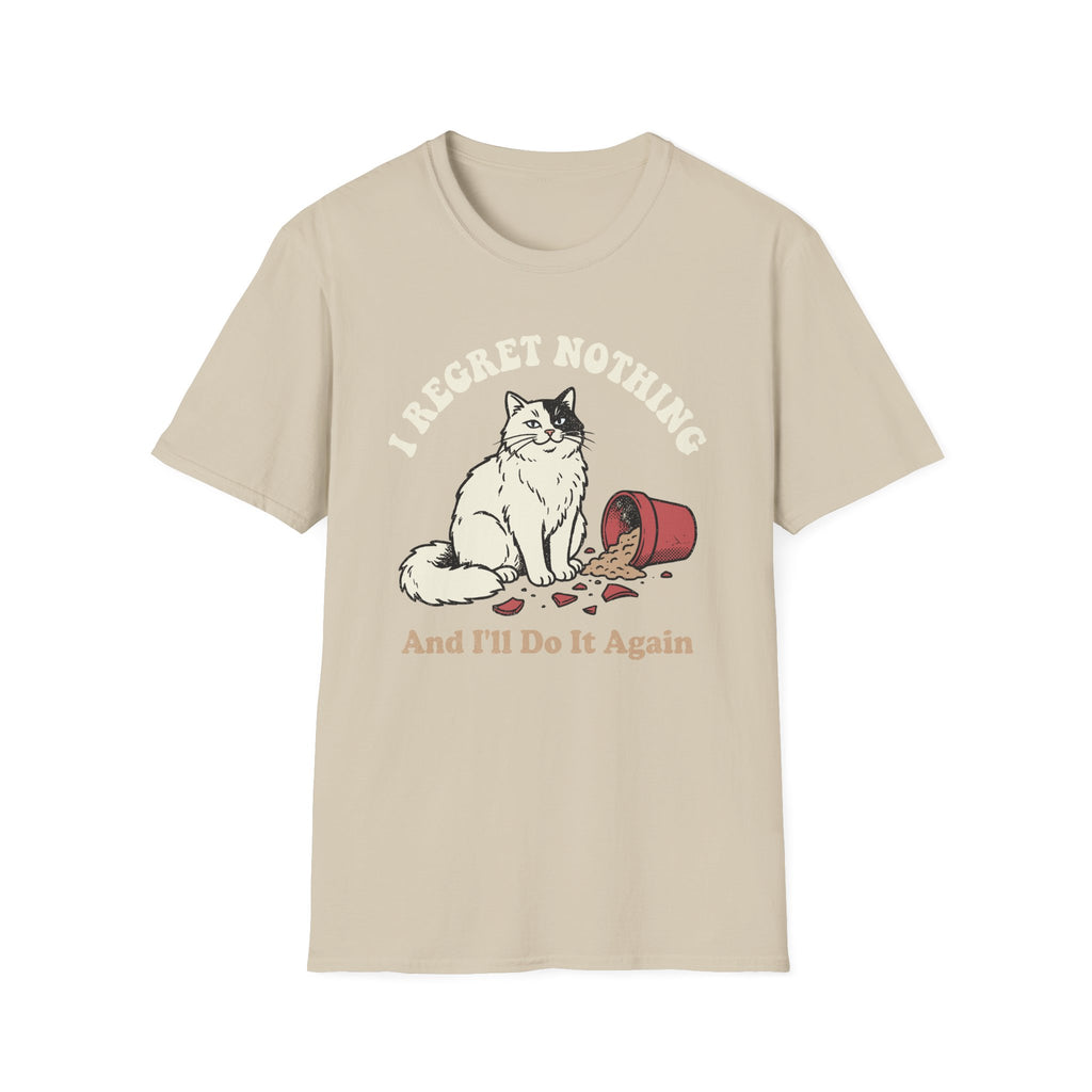 I Regret Nothing T-Shirt