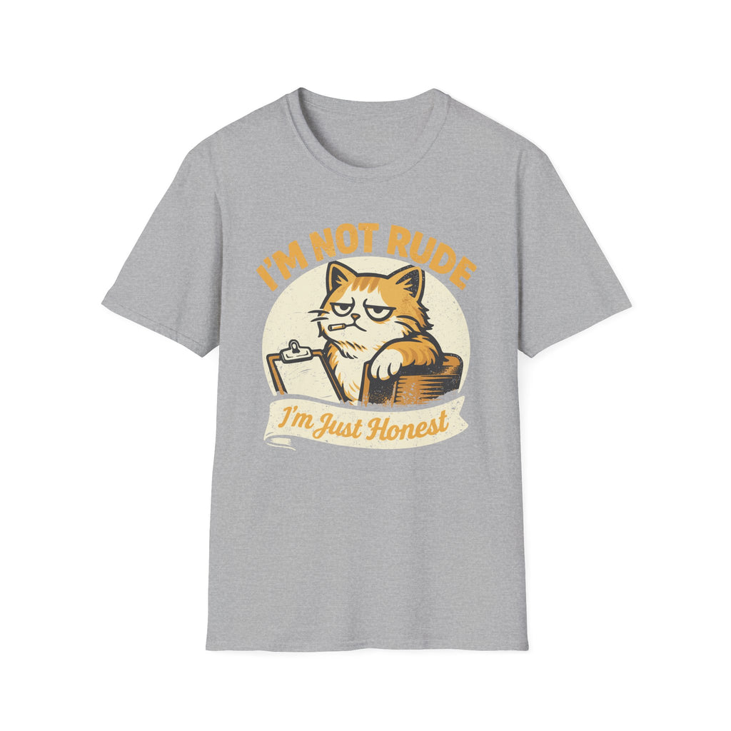 I'm Not Rude I'm Just Honest T-Shirt