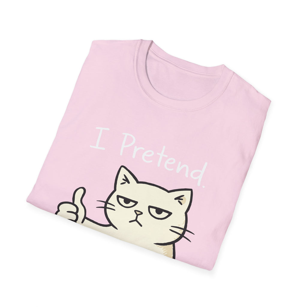 I Pretend This Matters T-Shirt