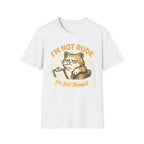 I'm Not Rude I'm Just Honest T-Shirt