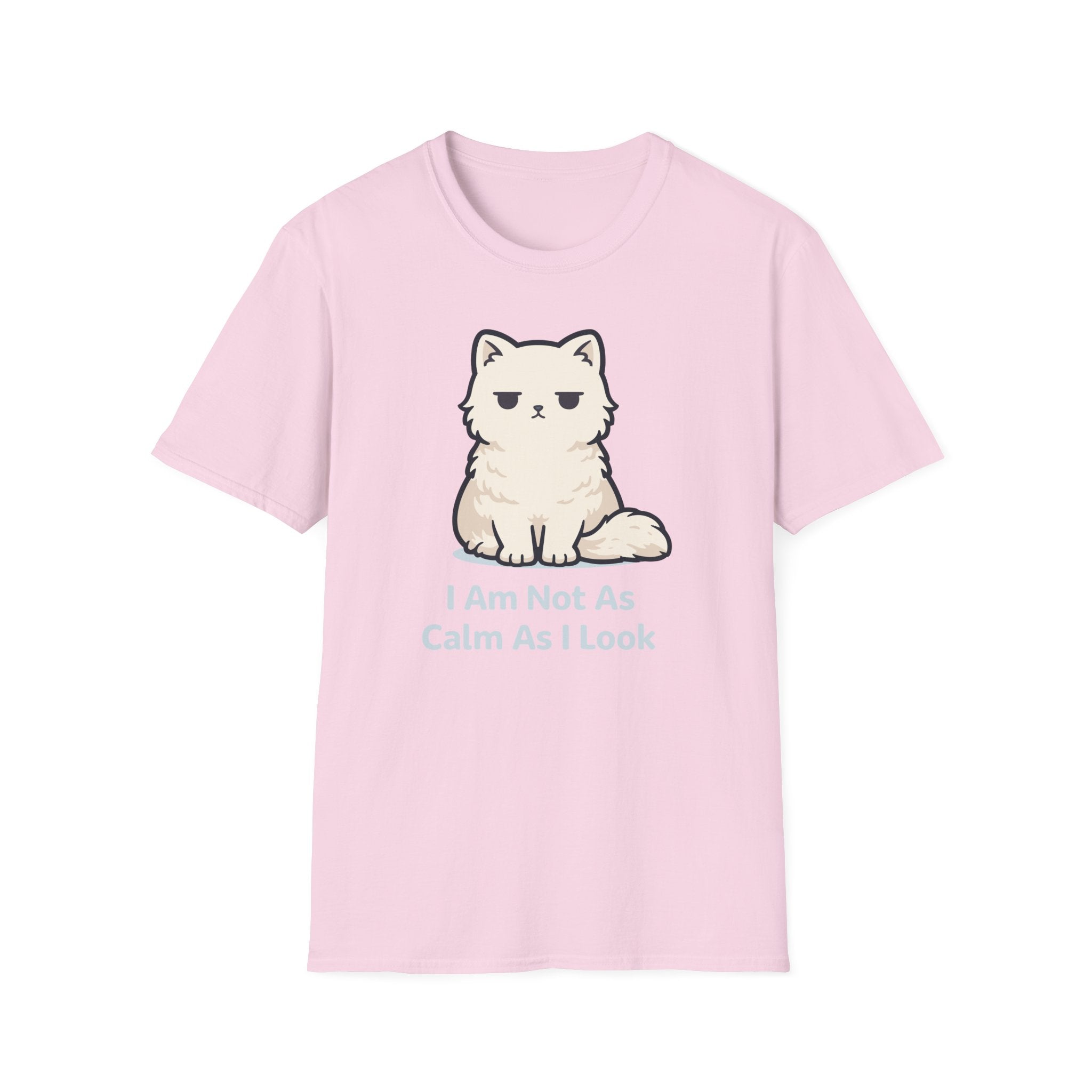 I Am Not As Calm As I look T-Shirt
