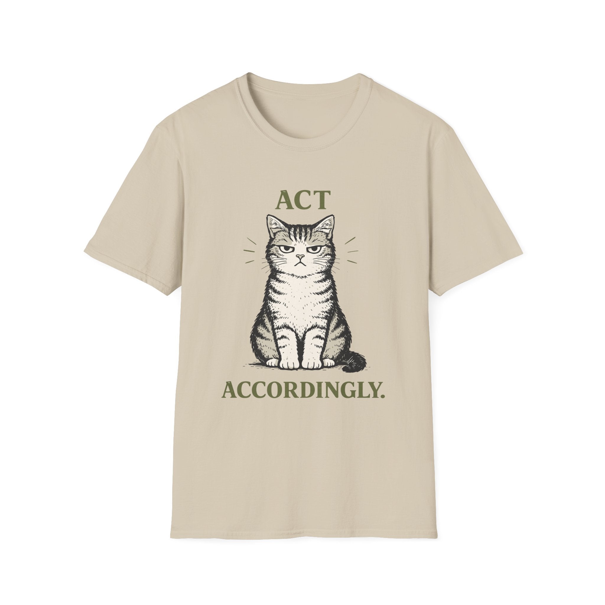 Act Accordingly T-Shirt