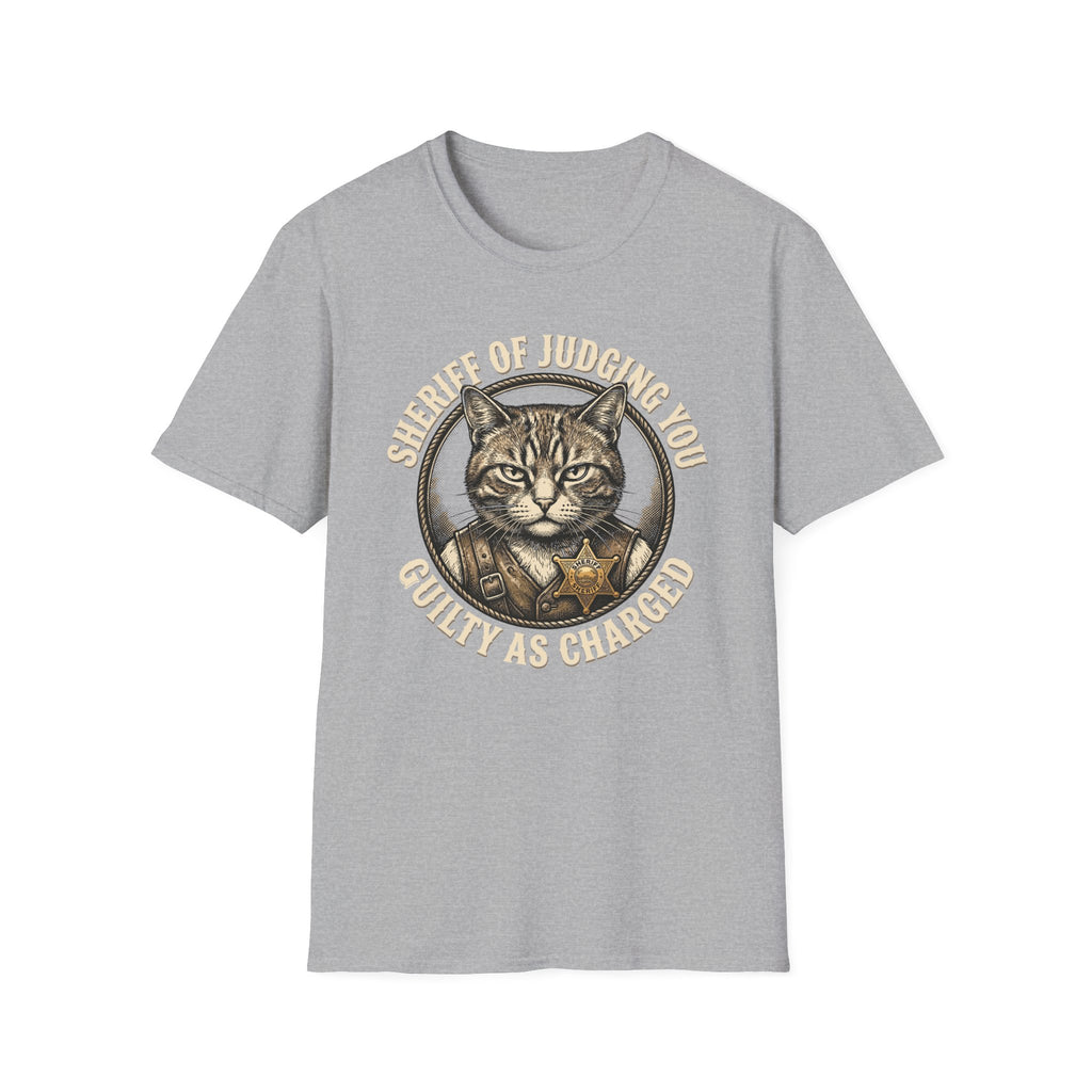 Sheriff Of Judging You Guilty As Charged T-Shirt