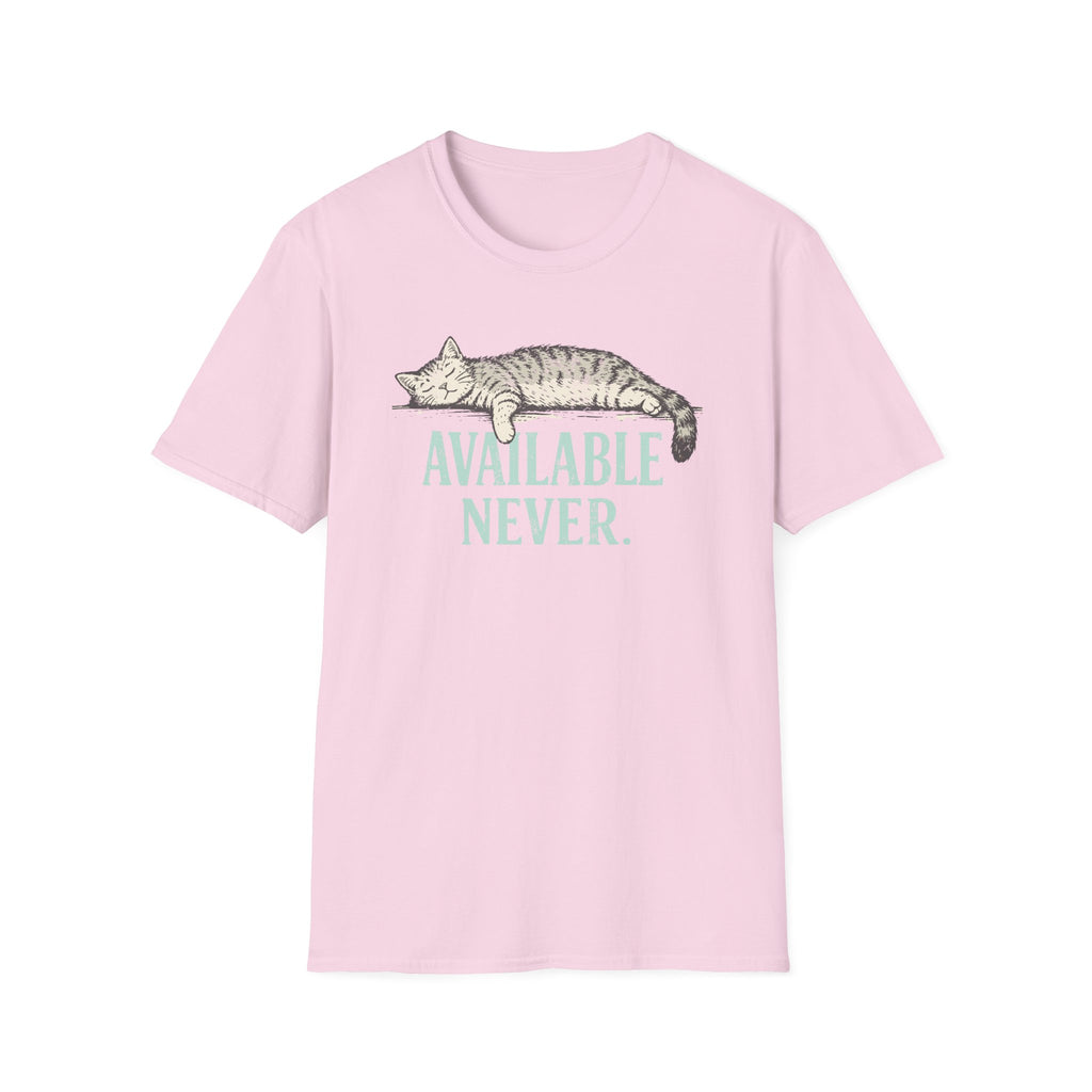 Available Never T-Shirt