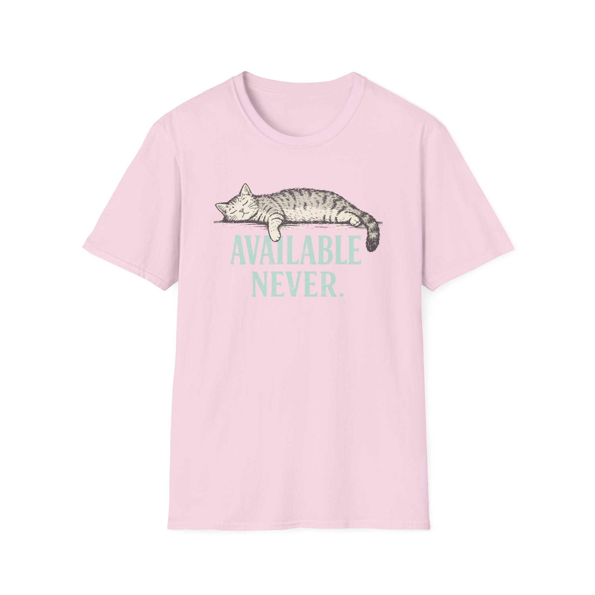 Available Never T-Shirt