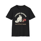 I Regret Nothing T-Shirt