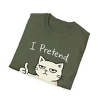 I Pretend This Matters T-Shirt