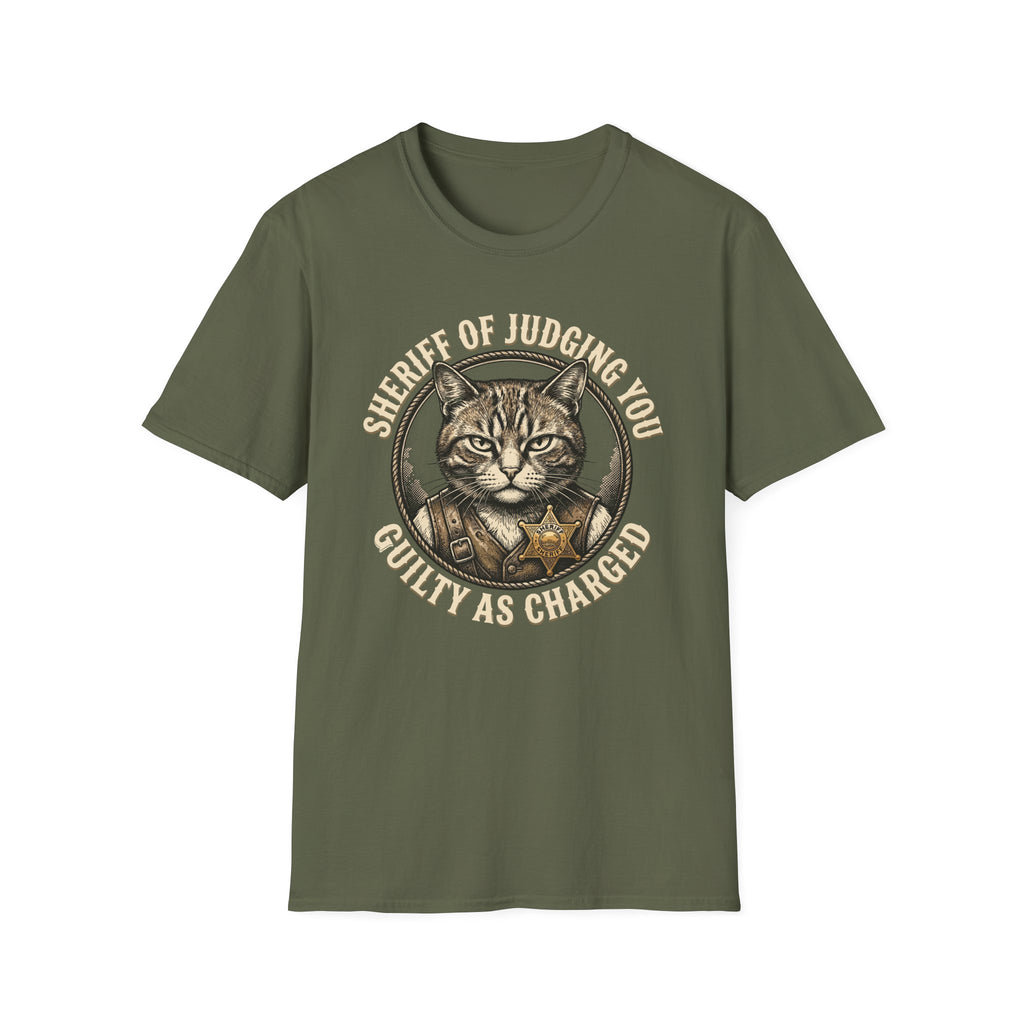 Sheriff Of Judging You Guilty As Charged T-Shirt