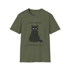 Still Here, Unfortunately T-Shirt