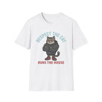 Respect The Cat Runs The House T-Shirt