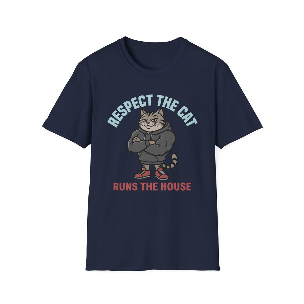 Respect The Cat Runs The House T-Shirt