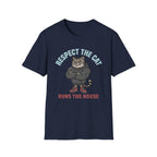 Respect The Cat Runs The House T-Shirt