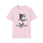 Undiagnosed But Something Ain't Right T-Shirt