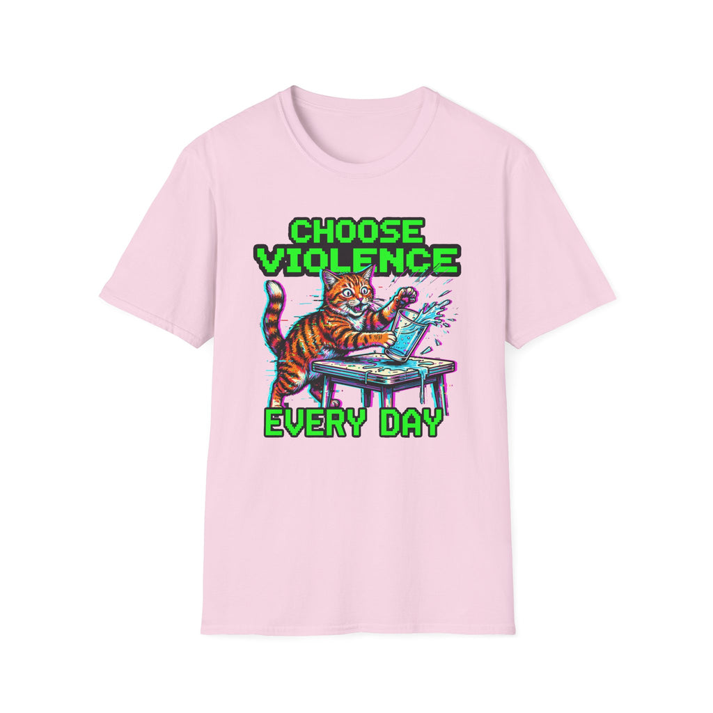 Choose Violence Every Day T-Shirt