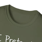I Pretend This Matters T-Shirt
