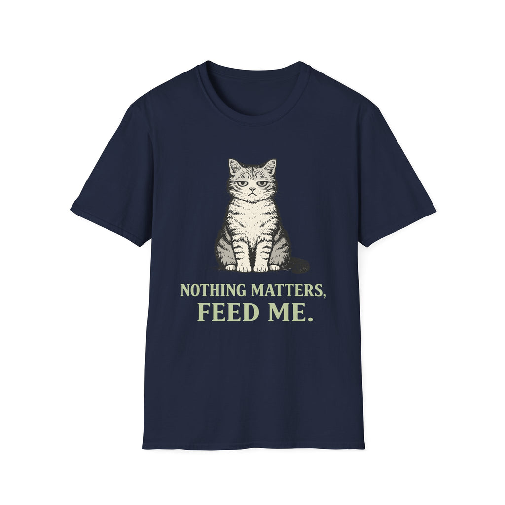 Nothing Matters, Feed Me T-Shirt