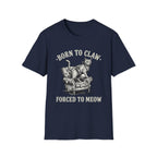Born To Claw Forced To Meow T-Shirt