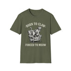 Born To Claw Forced To Meow T-Shirt