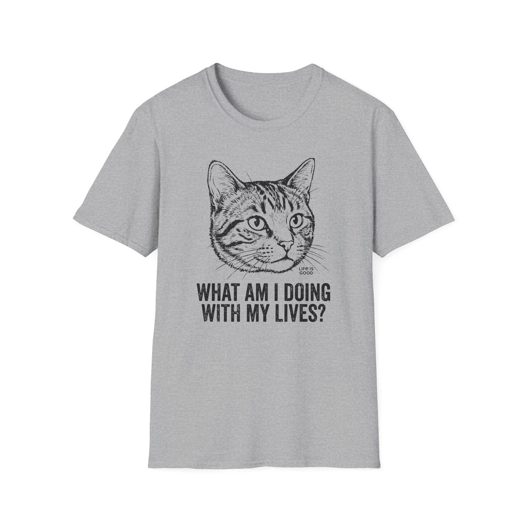 What Am I Doing With My Lives T-Shirt