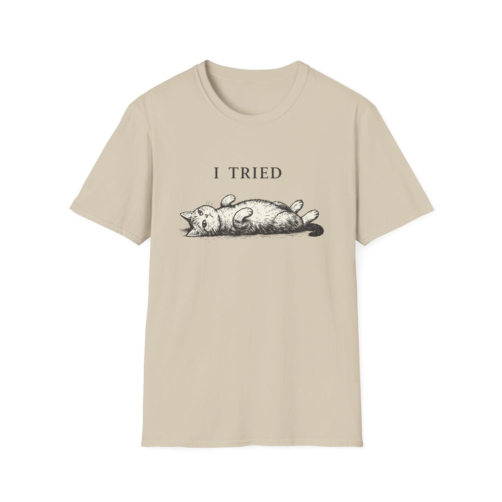I Tried T-Shirt