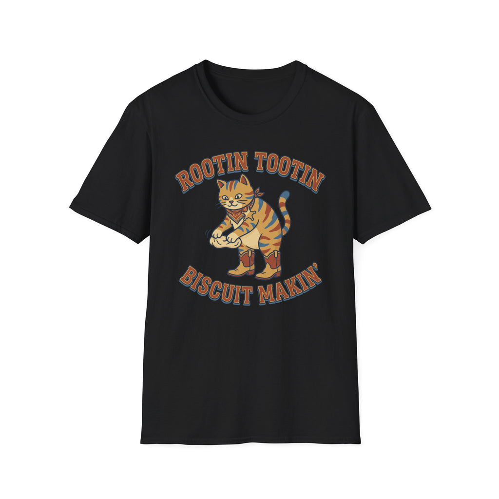 Rootin Tootin Biscuit Makin' T-Shirt