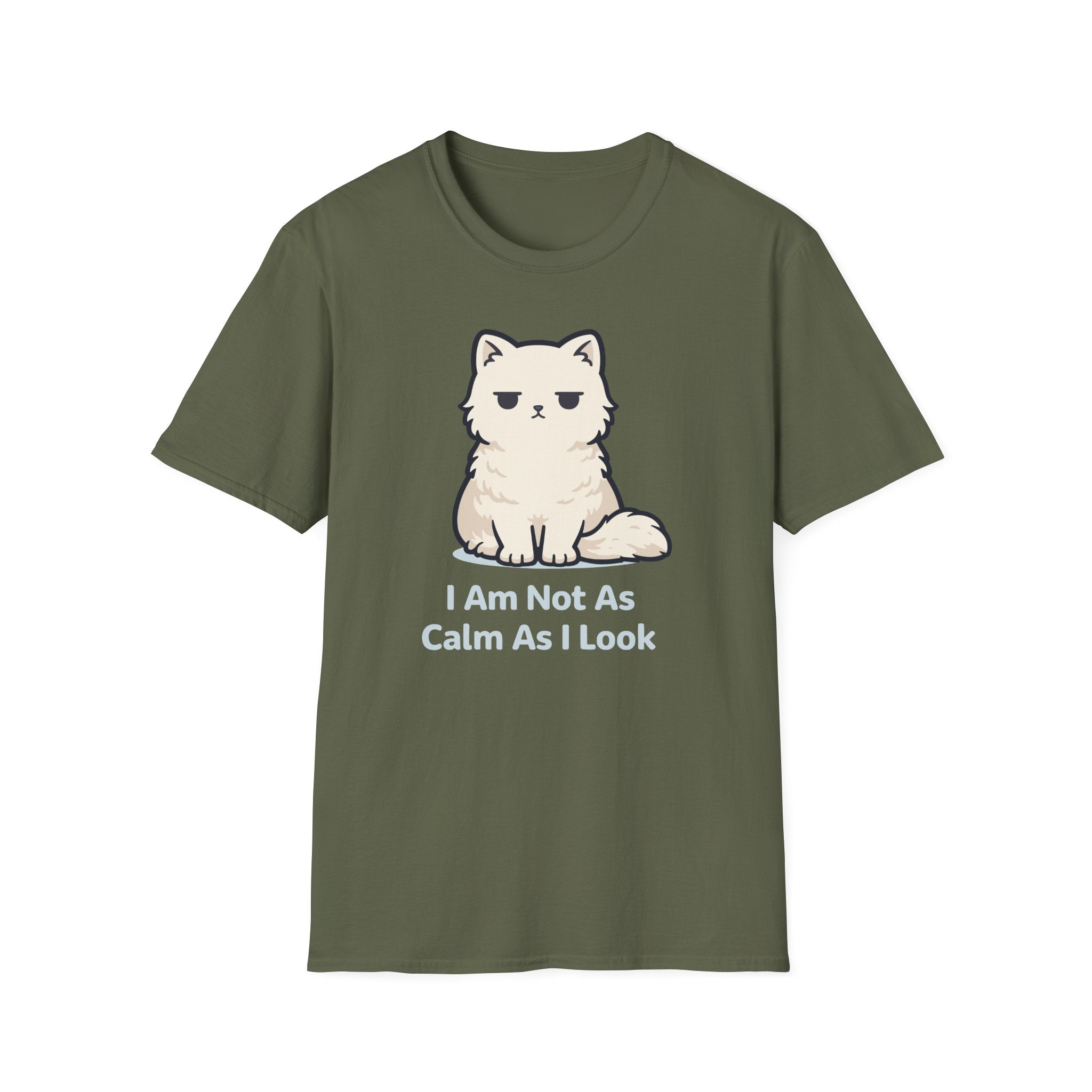 I Am Not As Calm As I look T-Shirt