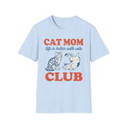 Cat Mom Club T-Shirt
