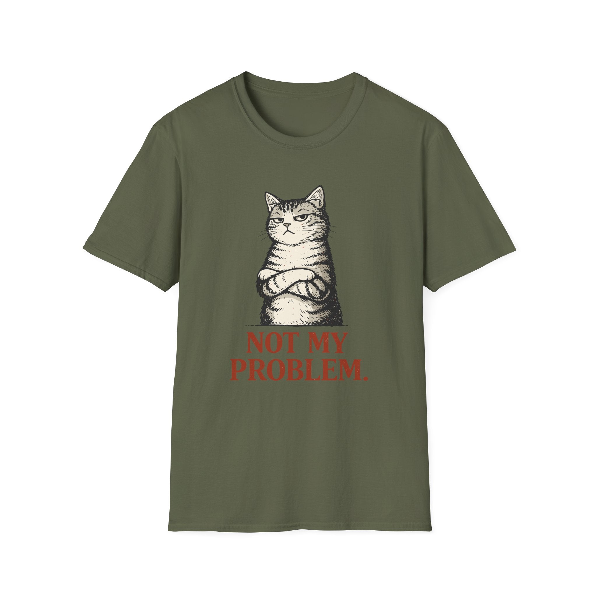 Not My Problem T-Shirt