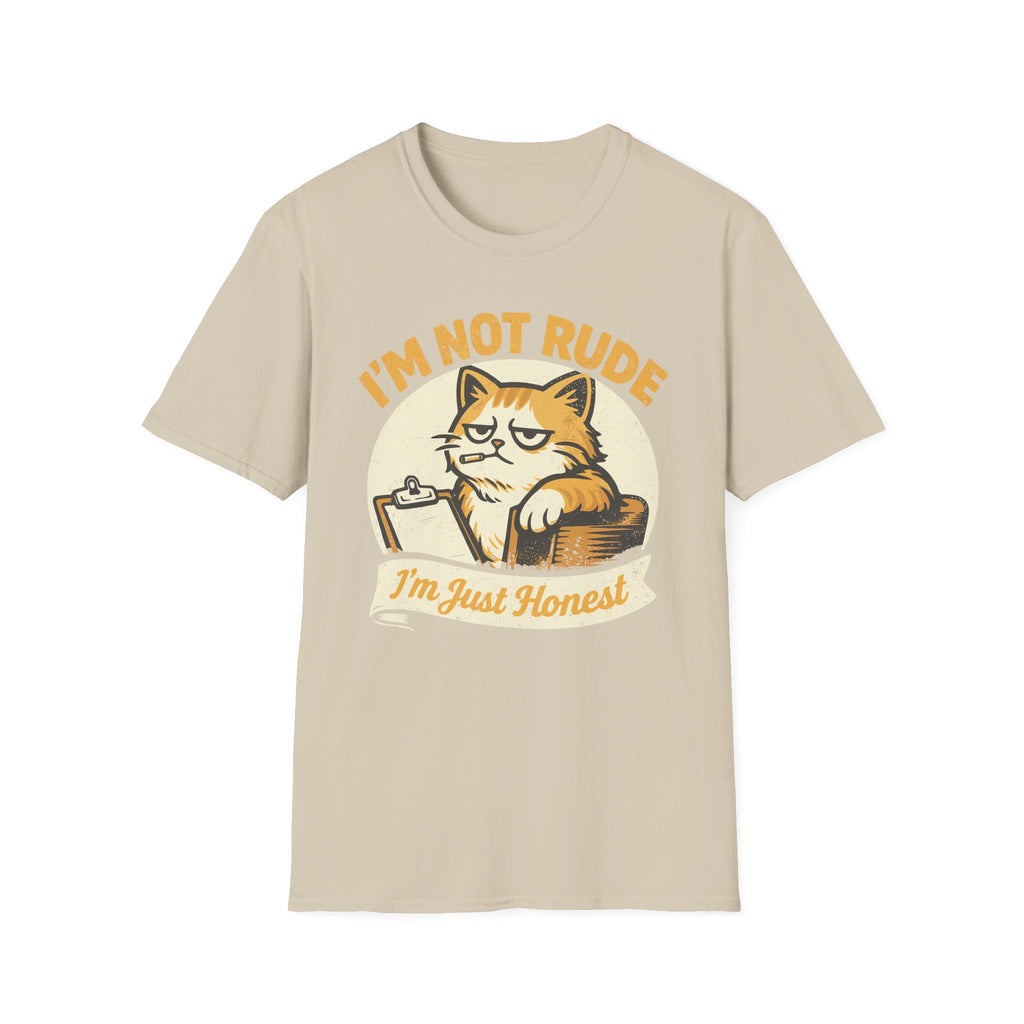 I'm Not Rude I'm Just Honest T-Shirt