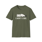 I Don't Care T-Shirt