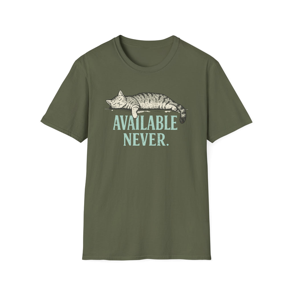 Available Never T-Shirt