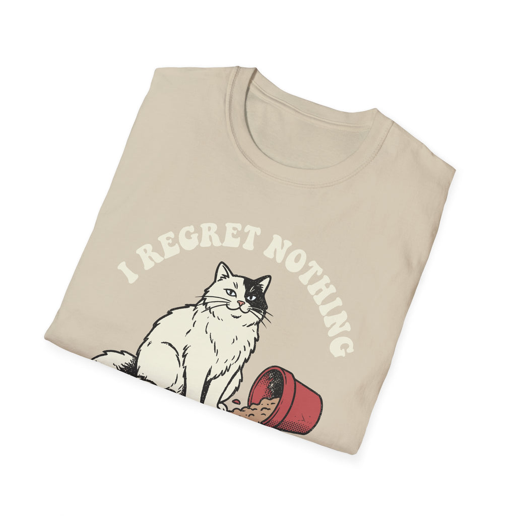 I Regret Nothing T-Shirt